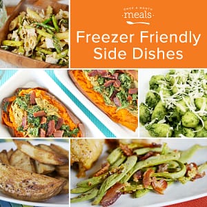 Freezer Friendly Side Dishes